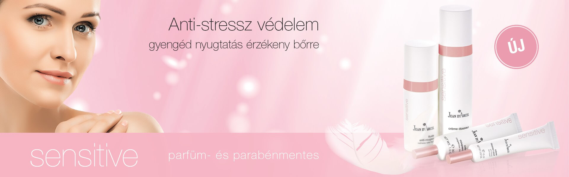 Sensitive - Anti-stressz védelem - gyengéd nyugtatás érzékeny bőrre